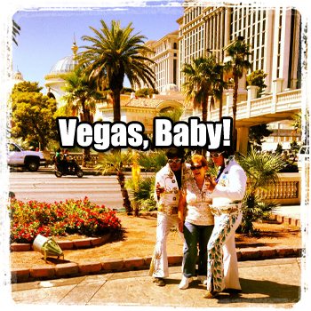 Vegas, Baby!