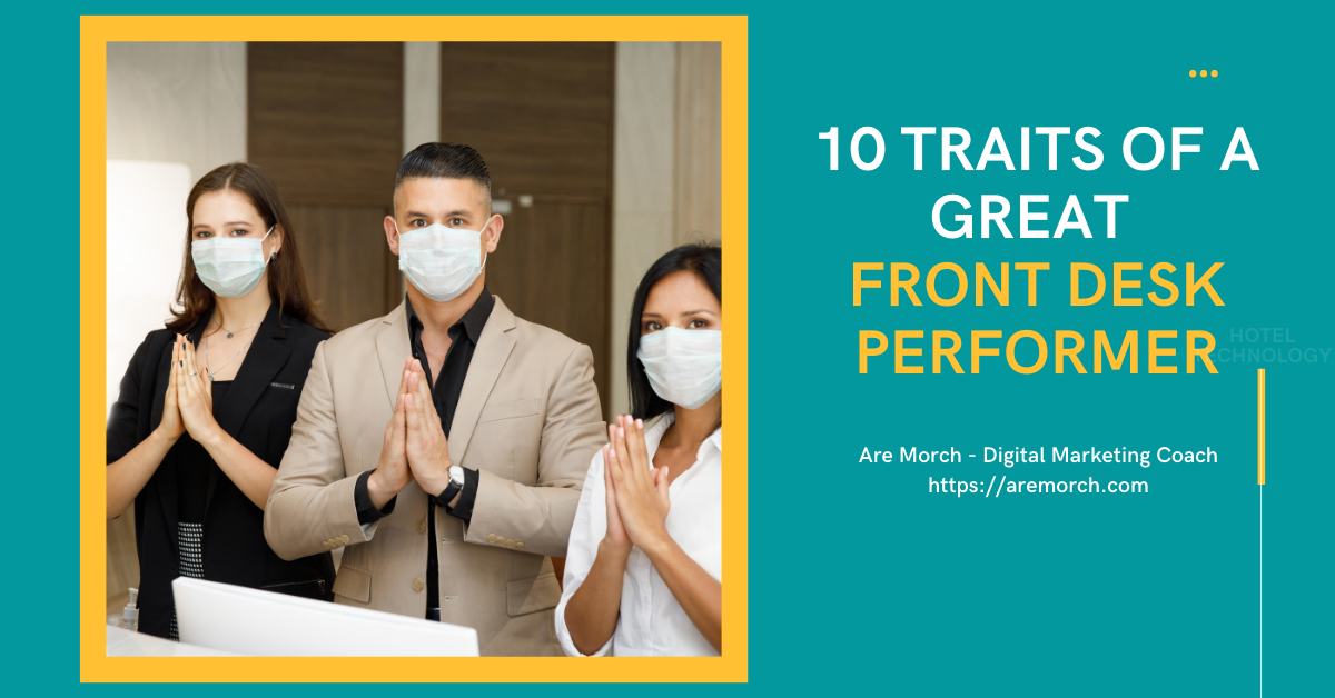 10 Traits of a Great Front Desk Performer