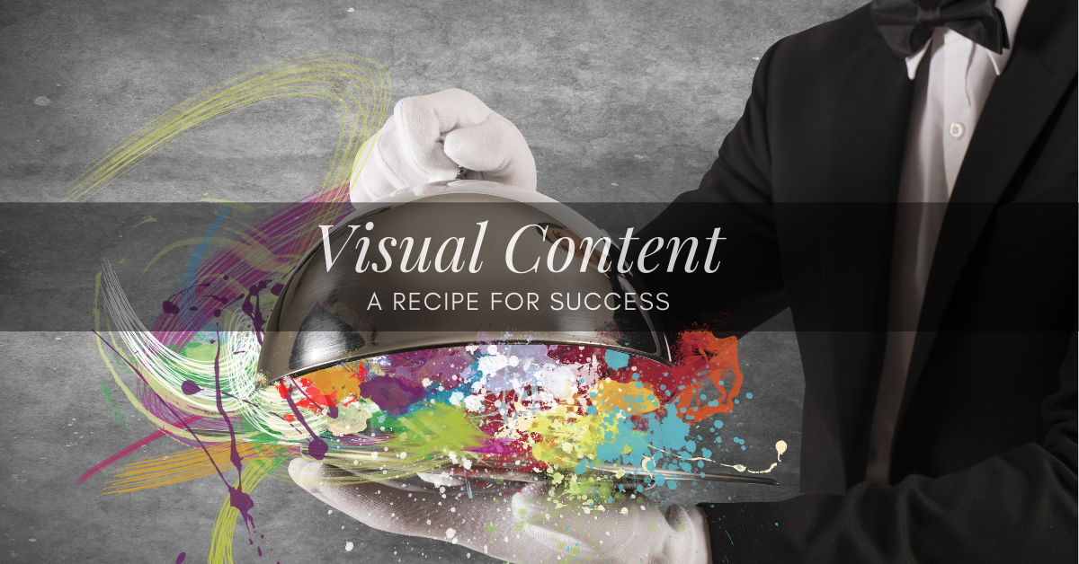 Visual Content a Recipe for Success