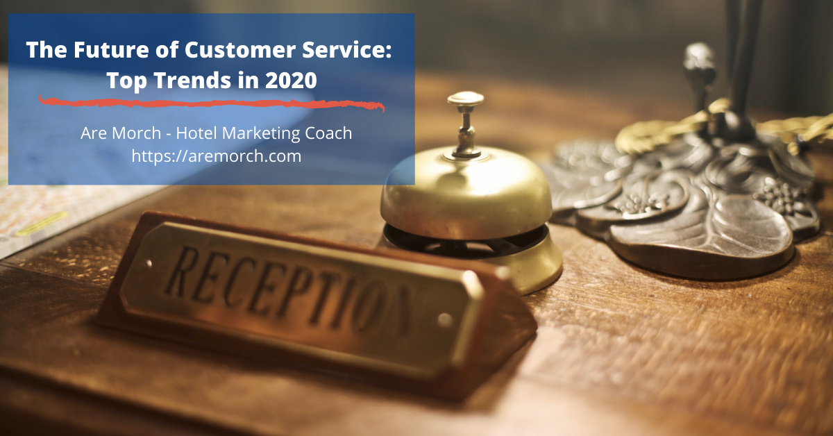 The Future of Customer Service: Top Trends in 2020