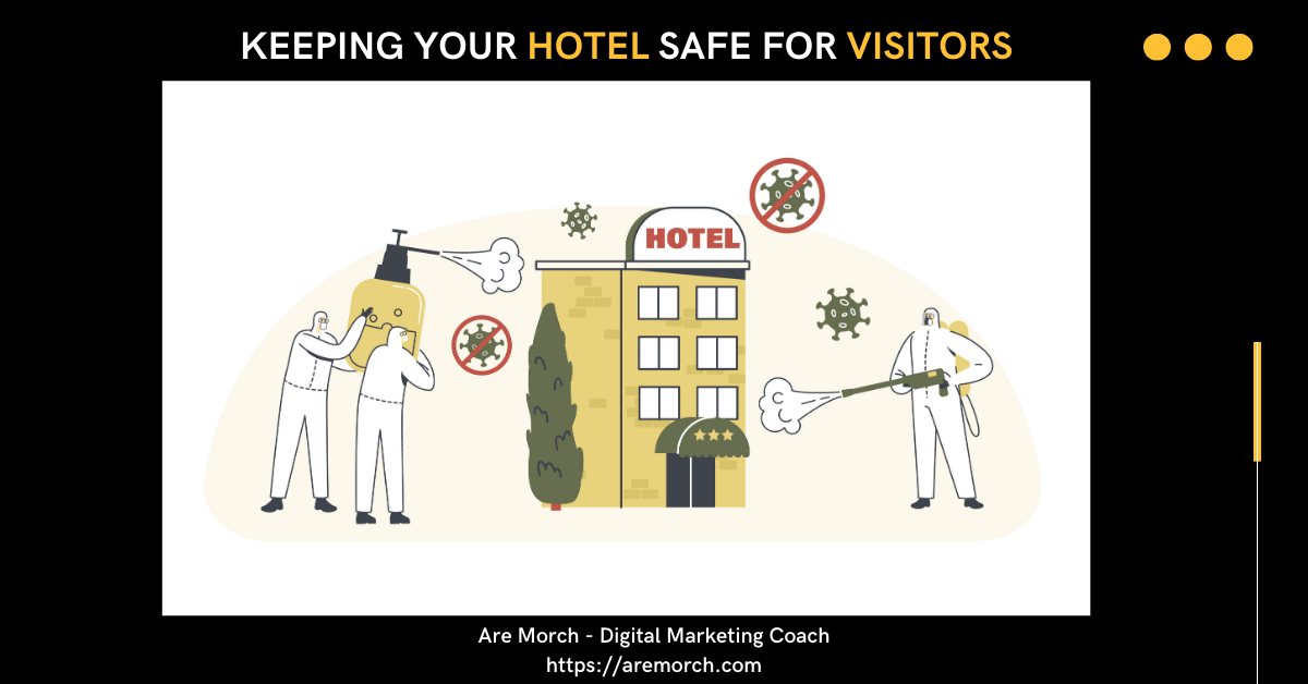 Keeping Your Hotel Safe for Visitors