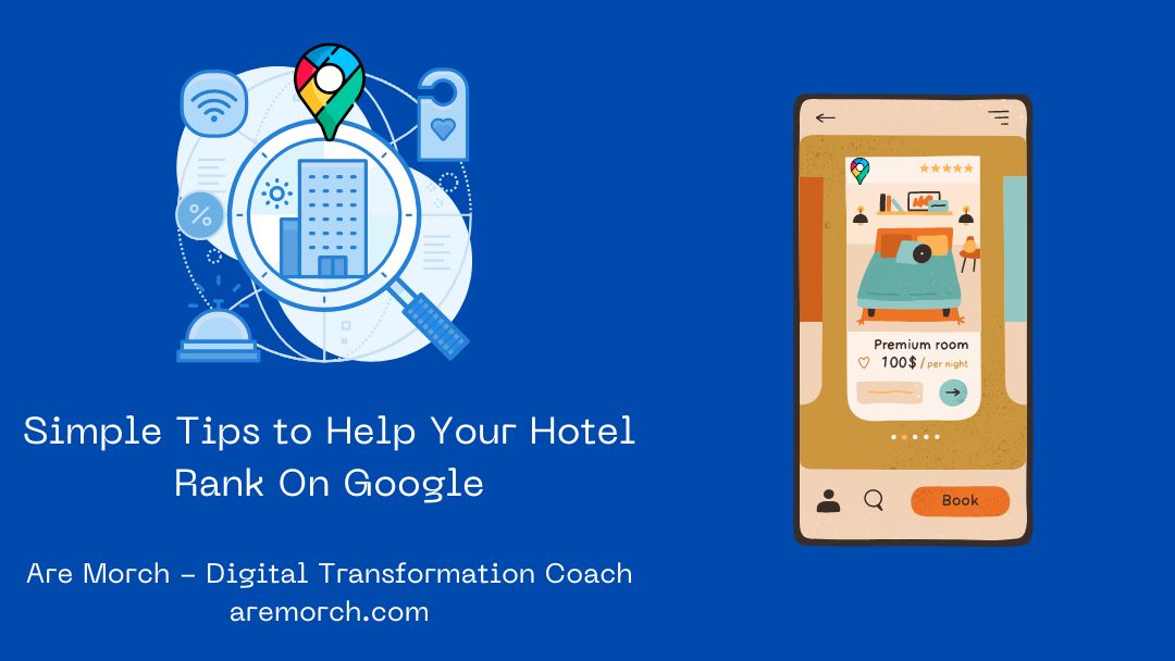Simple Tips to Help Your Hotel Rank On Google